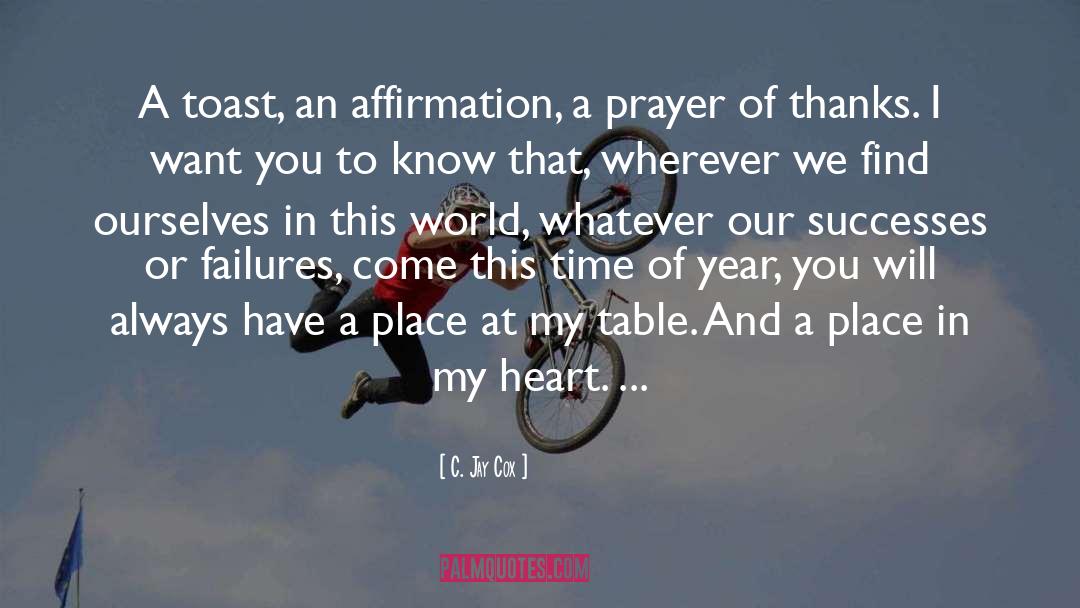 Days Prayer quotes by C. Jay Cox