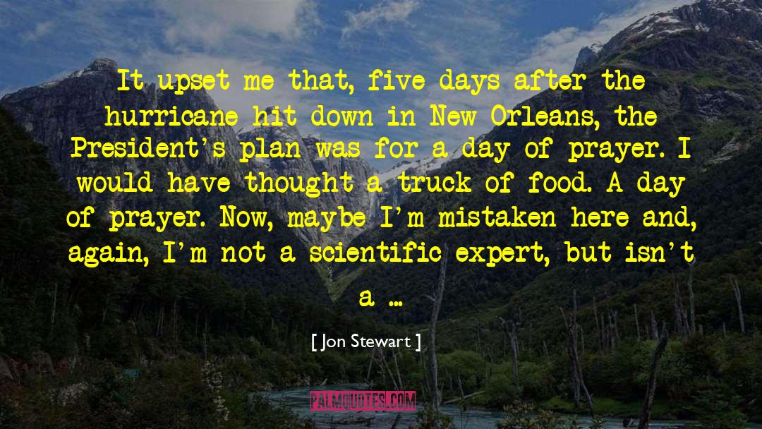 Days Prayer quotes by Jon Stewart