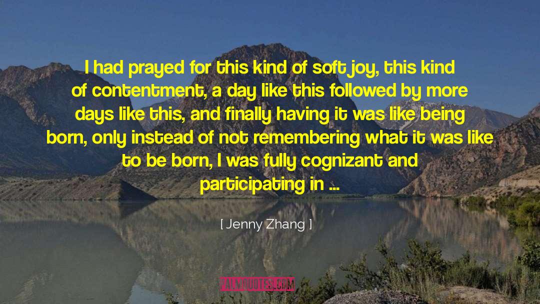 Days Prayer quotes by Jenny Zhang