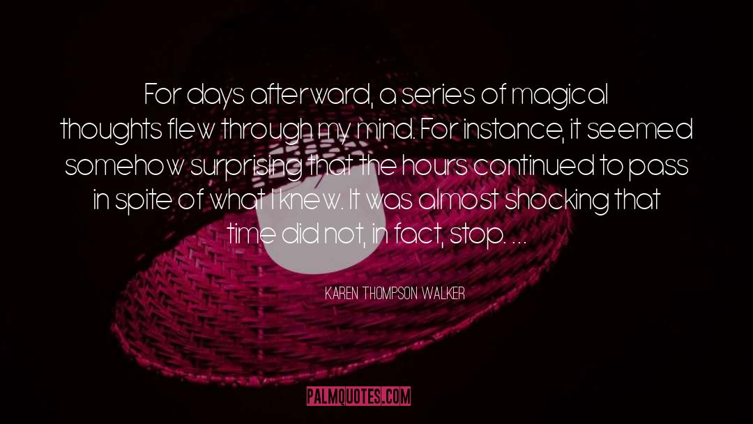 Days quotes by Karen Thompson Walker