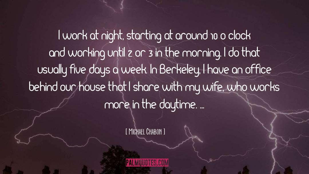 Daytime quotes by Michael Chabon