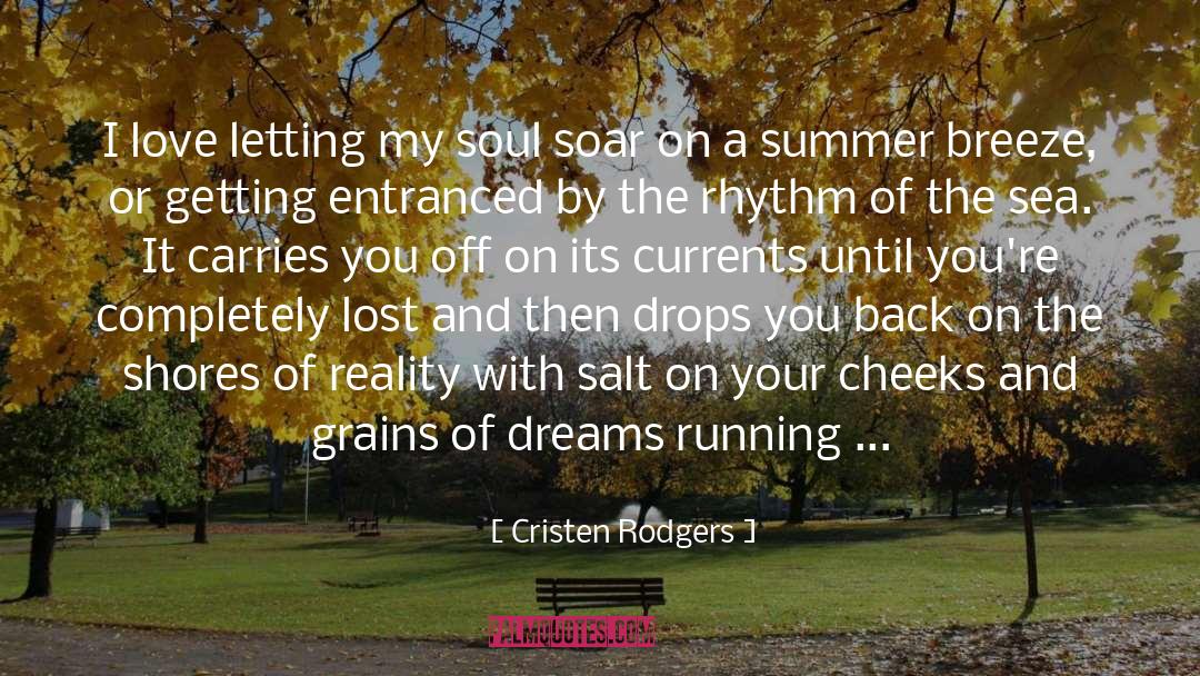 Daytime Running quotes by Cristen Rodgers