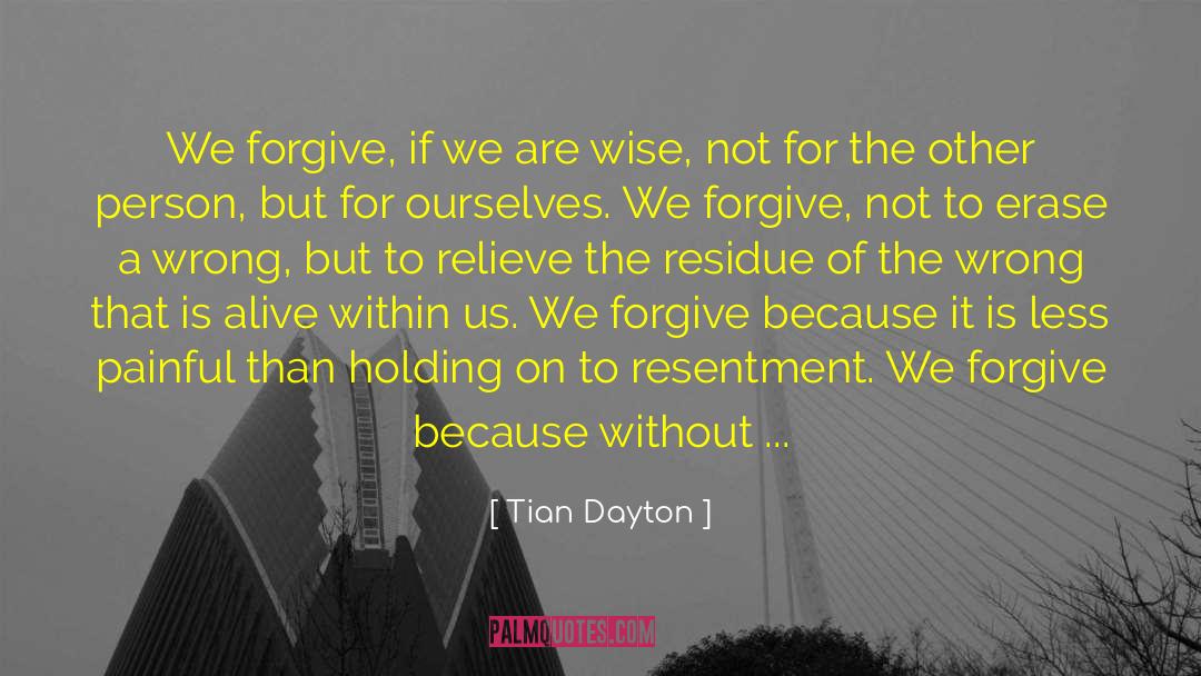 Dayton quotes by Tian Dayton