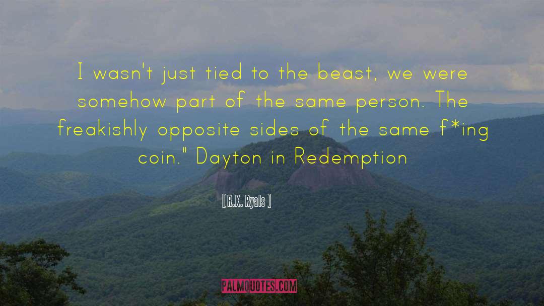 Dayton quotes by R.K. Ryals