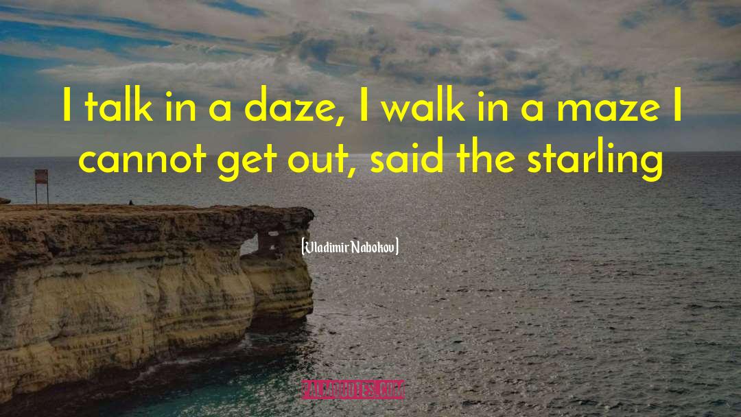 Daze quotes by Vladimir Nabokov