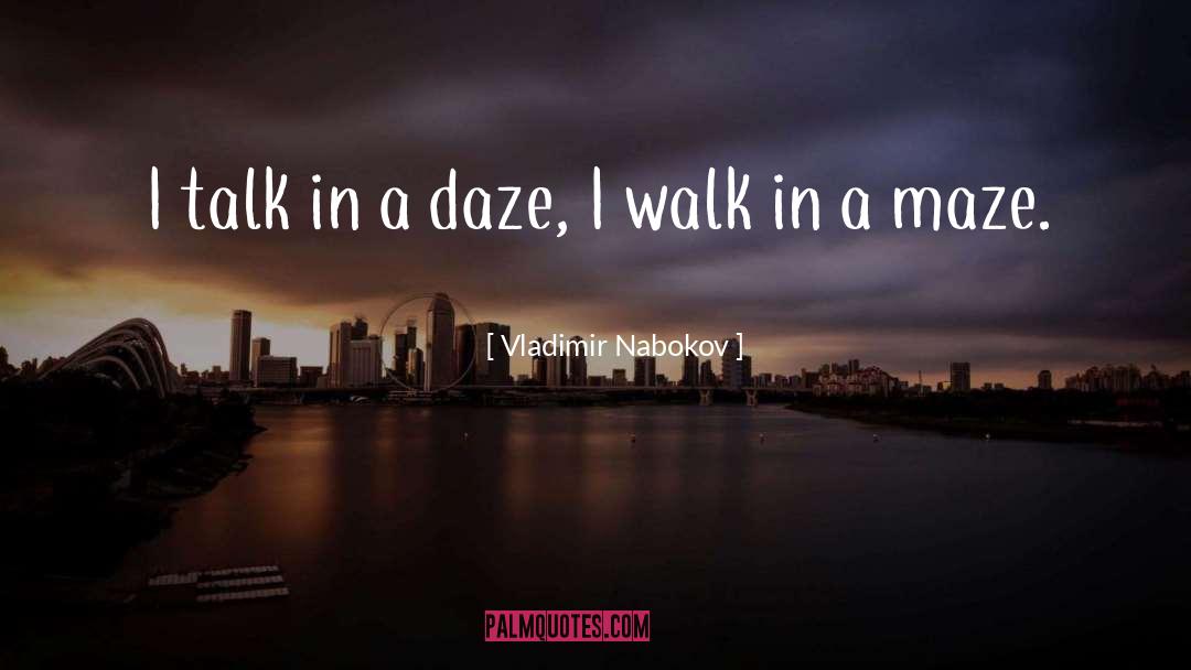 Daze quotes by Vladimir Nabokov