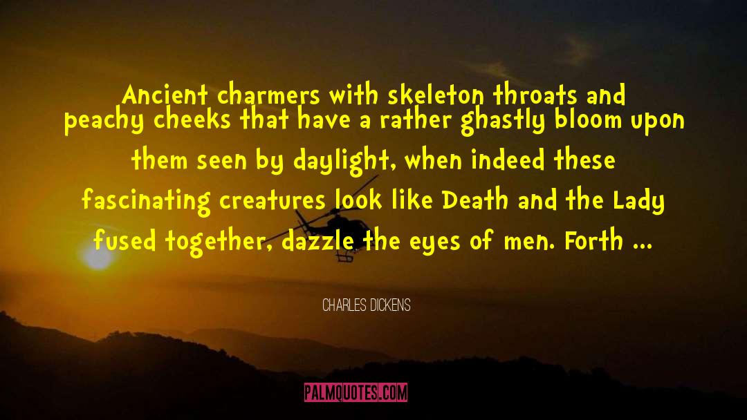 Dazzle quotes by Charles Dickens