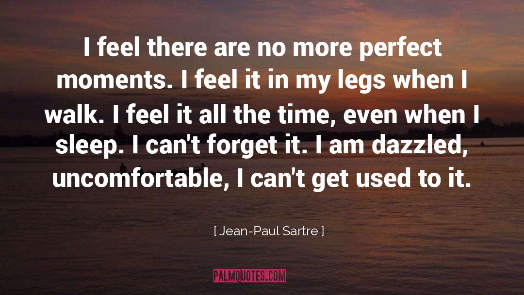 Dazzled quotes by Jean-Paul Sartre