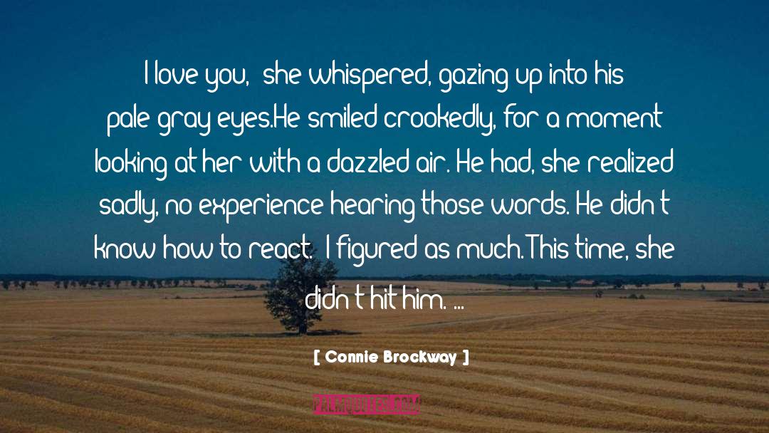 Dazzled quotes by Connie Brockway