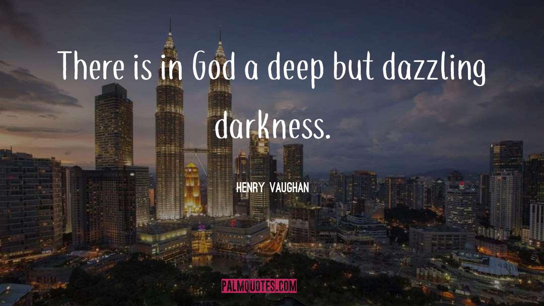 Dazzling quotes by Henry Vaughan