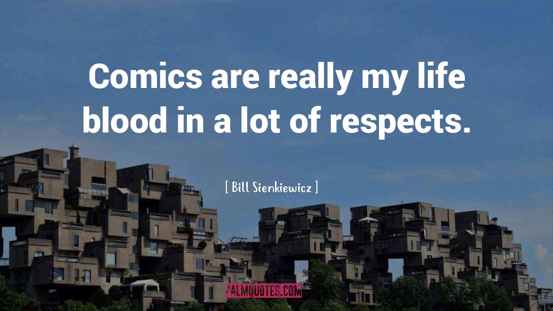Dc Comics quotes by Bill Sienkiewicz