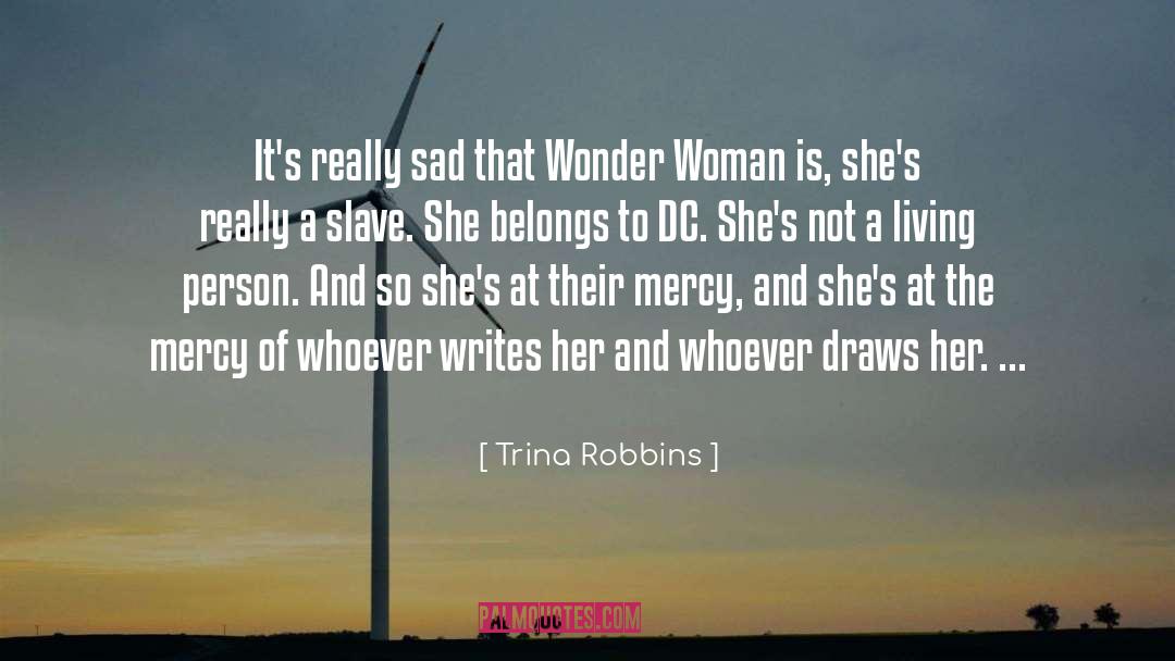 Dc Comics quotes by Trina Robbins