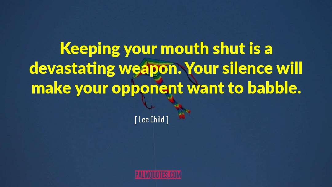 Dde Opponent quotes by Lee Child