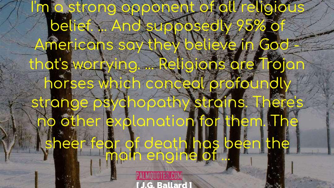Dde Opponent quotes by J.G. Ballard