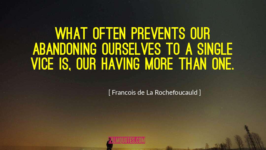 De La Ghetto Net quotes by Francois De La Rochefoucauld