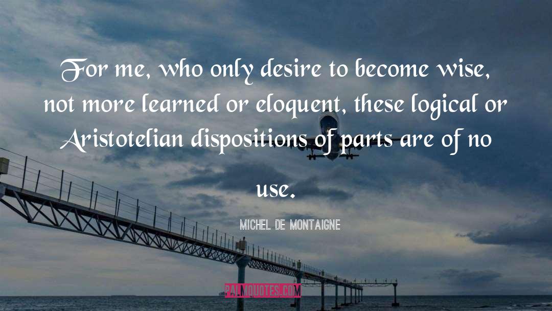 De Malos quotes by Michel De Montaigne