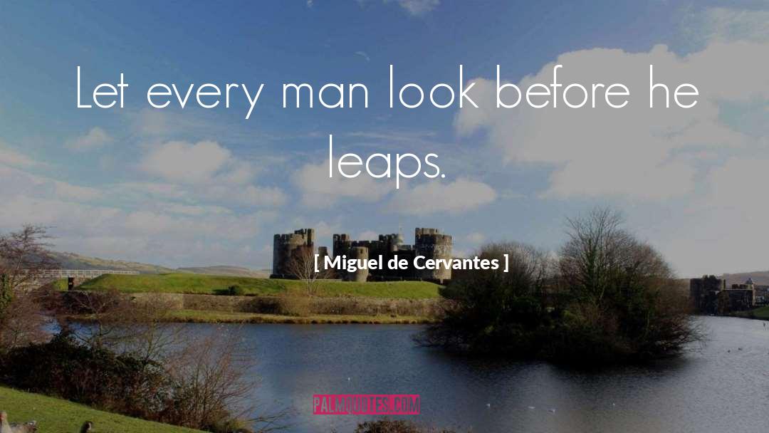 De Meester Belsele quotes by Miguel De Cervantes