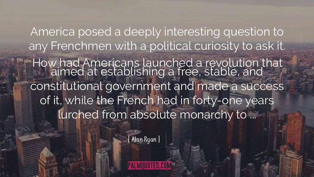De Tocqueville Democracy In America quotes by Alan Ryan