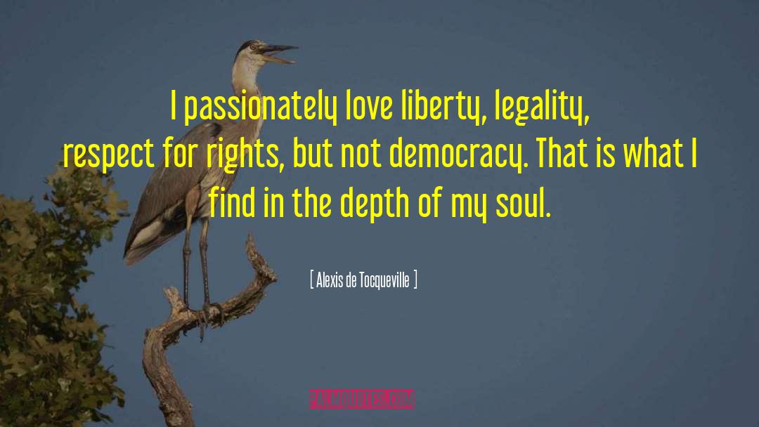 De Tocqueville Democracy In America quotes by Alexis De Tocqueville