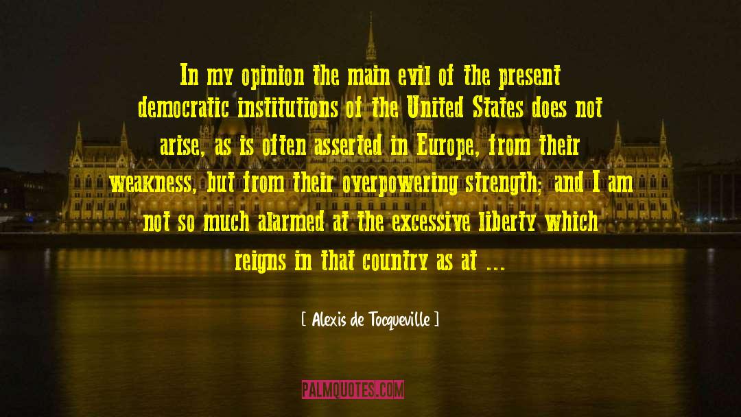 De Tocqueville Democracy In America quotes by Alexis De Tocqueville