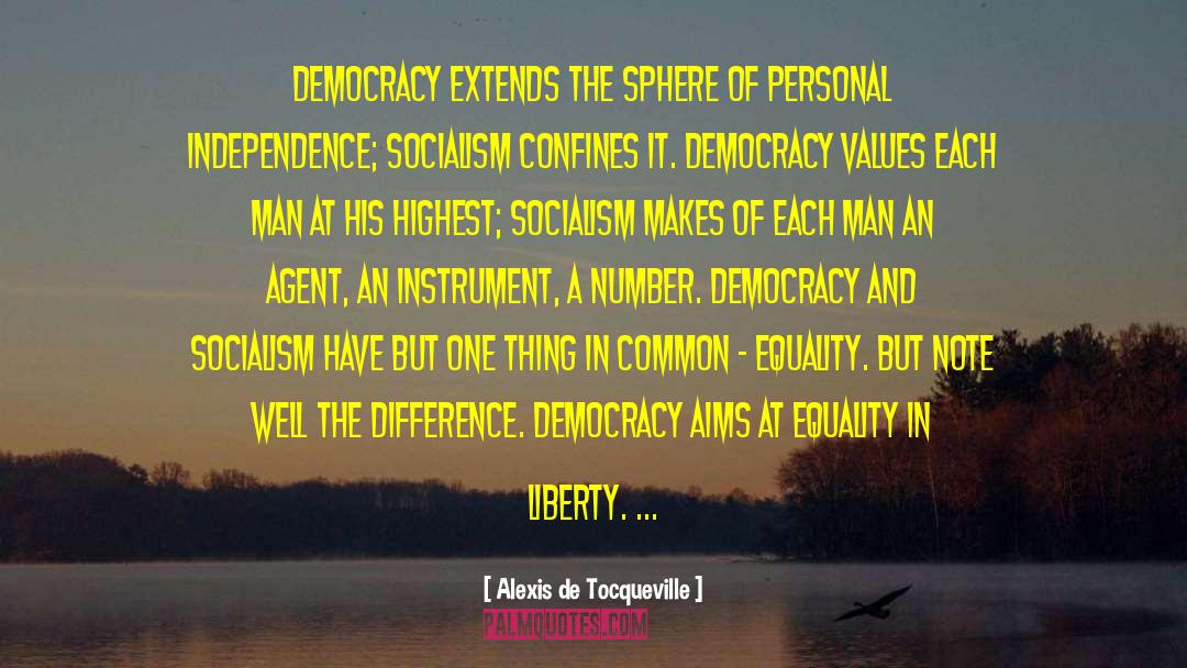 De Tocqueville Democracy In America quotes by Alexis De Tocqueville