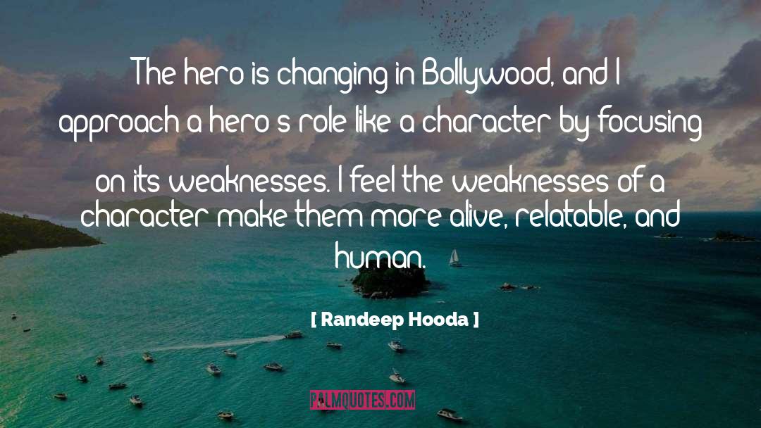 Dea Hero quotes by Randeep Hooda