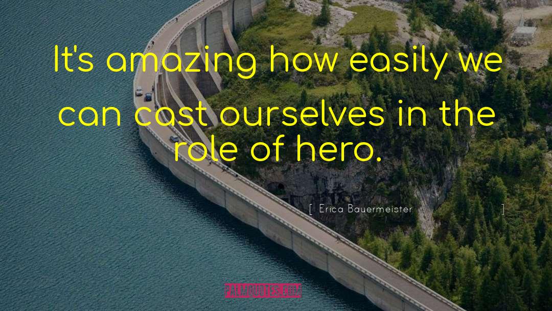 Dea Hero quotes by Erica Bauermeister