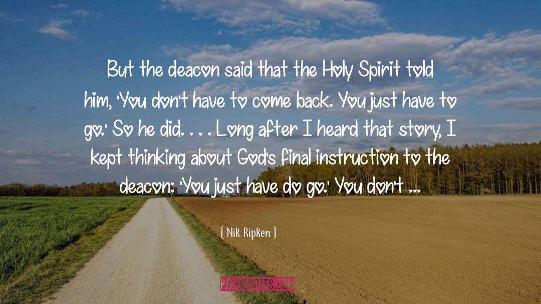 Deacon quotes by Nik Ripken