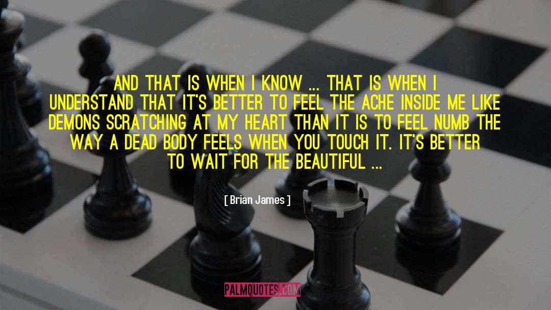 Dead Body quotes by Brian James