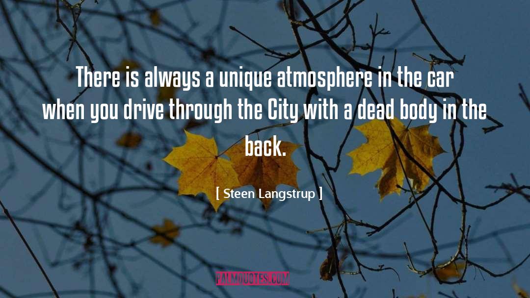 Dead Body quotes by Steen Langstrup
