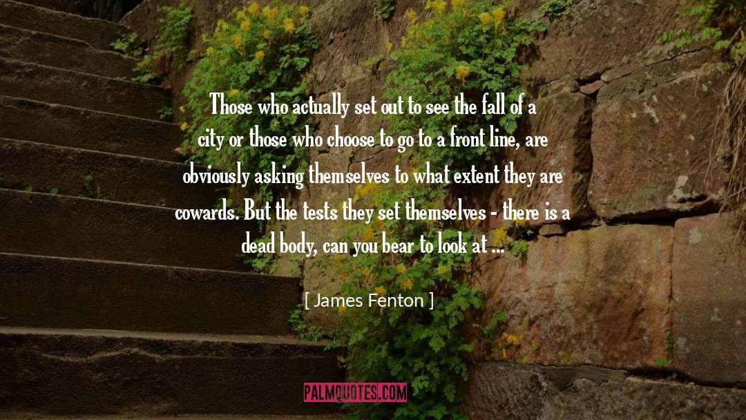 Dead Body quotes by James Fenton