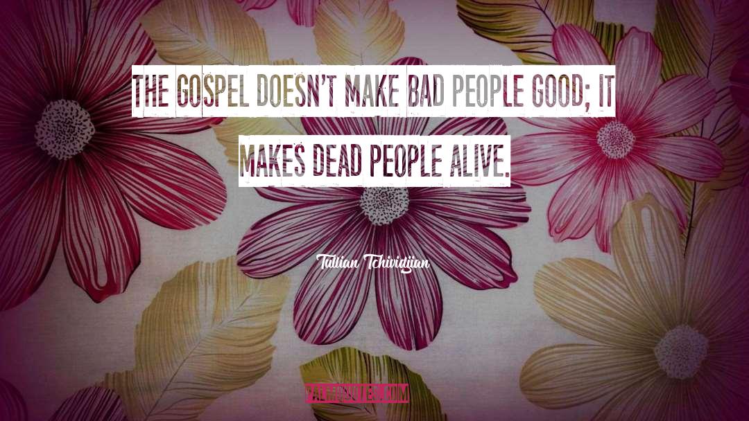 Dead Bride quotes by Tullian Tchividjian