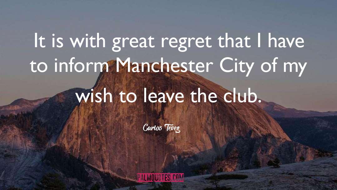 Dead City quotes by Carlos Tevez