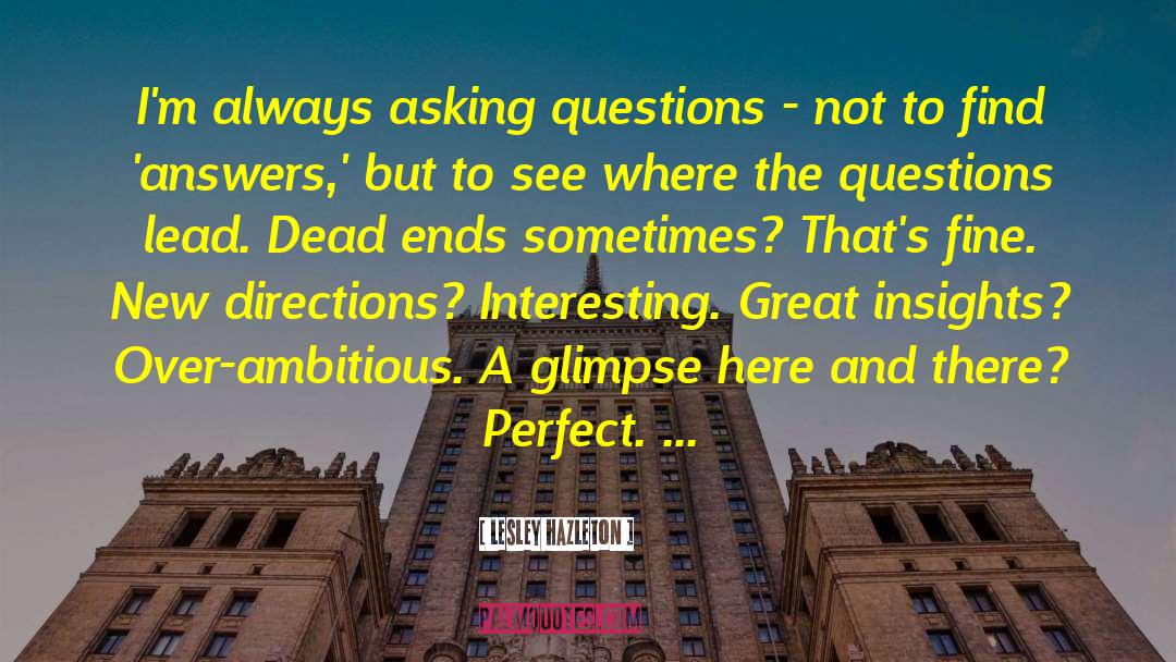 Dead Ends quotes by Lesley Hazleton