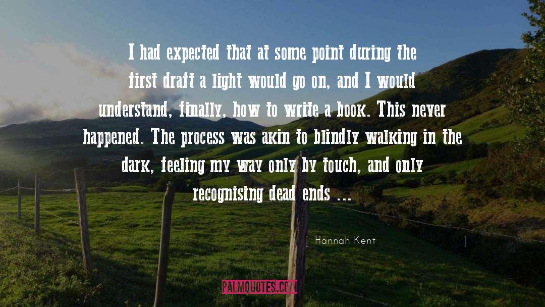 Dead Ends quotes by Hannah Kent