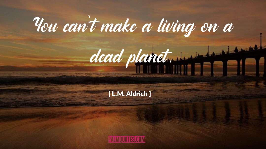 Dead Friend quotes by L.M. Aldrich
