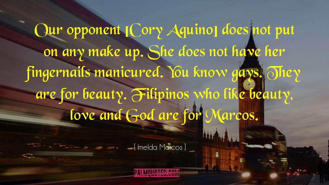 Dead God quotes by Imelda Marcos