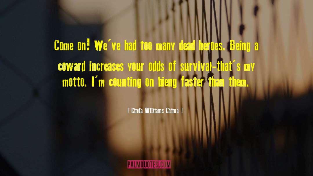 Dead Heroes quotes by Cinda Williams Chima