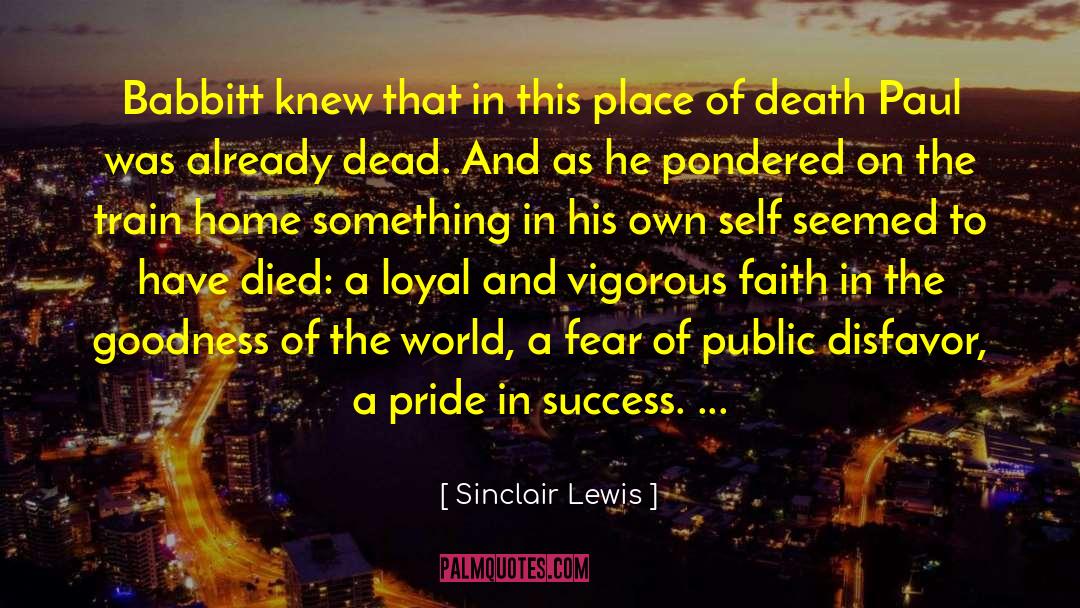 Dead Heroes quotes by Sinclair Lewis