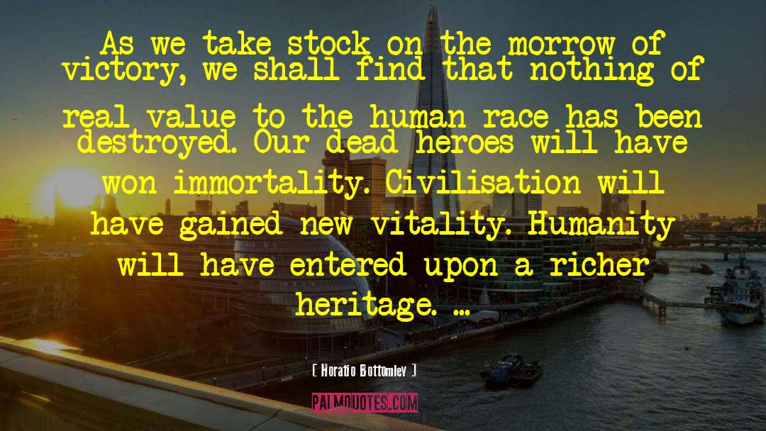 Dead Heroes quotes by Horatio Bottomley