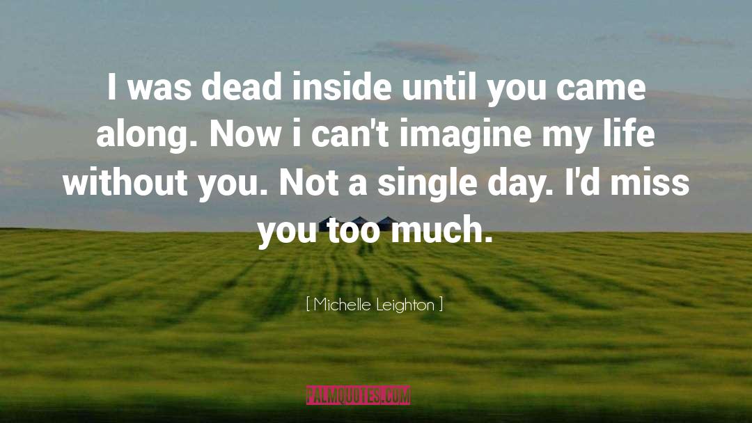 Dead Inside quotes by Michelle Leighton