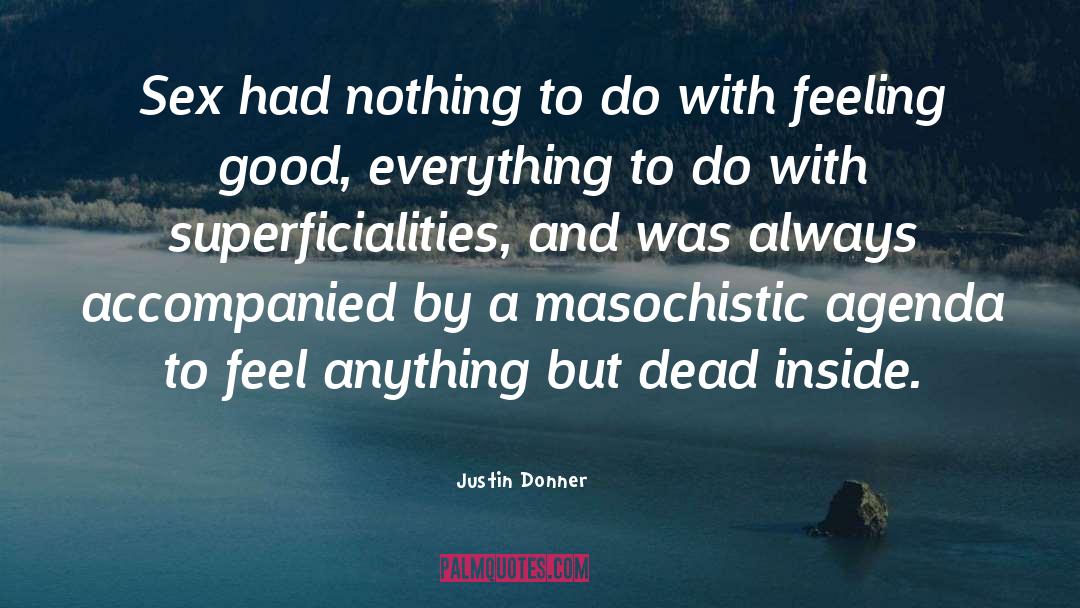 Dead Inside quotes by Justin Donner