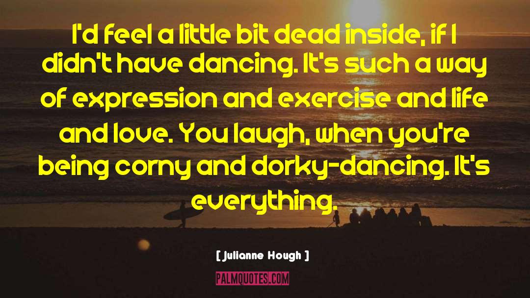 Dead Inside quotes by Julianne Hough