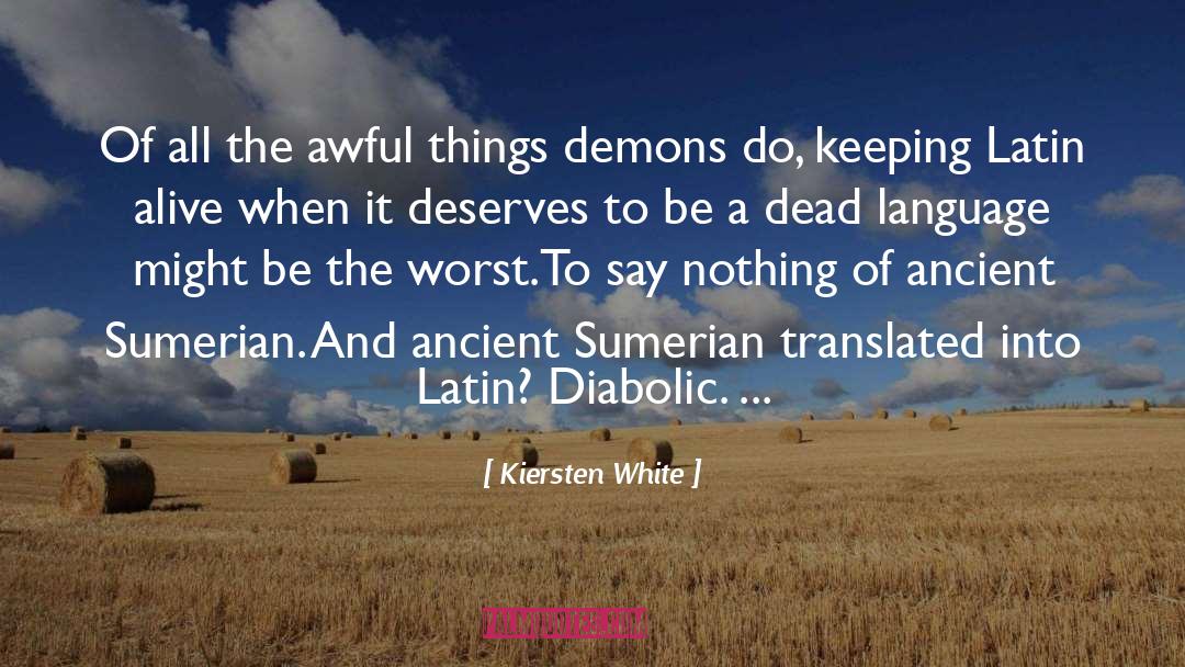 Dead Language quotes by Kiersten White