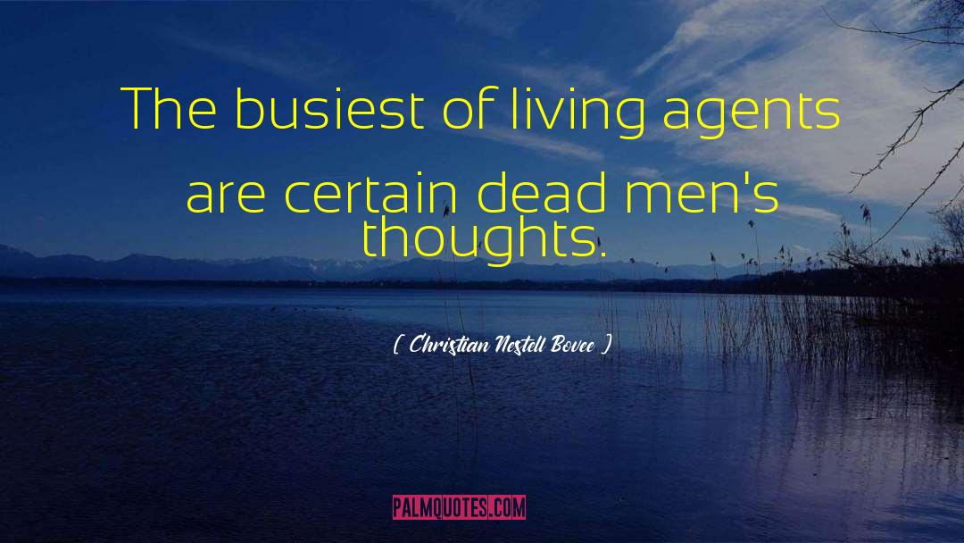 Dead Man quotes by Christian Nestell Bovee