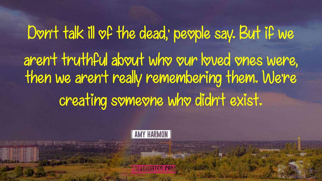 Dead People quotes by Amy Harmon
