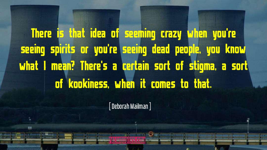 Dead People quotes by Deborah Mailman