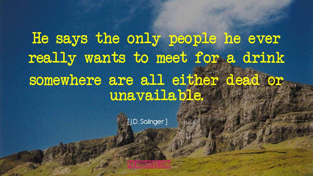 Dead Poets quotes by J.D. Salinger