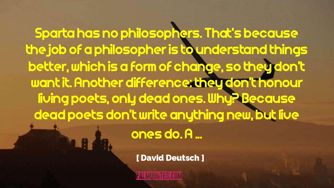 Dead Poets Society quotes by David Deutsch