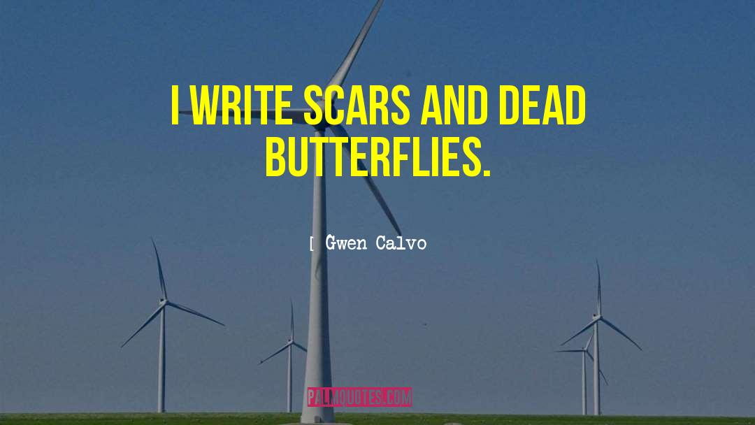 Dead Remaining quotes by Gwen Calvo